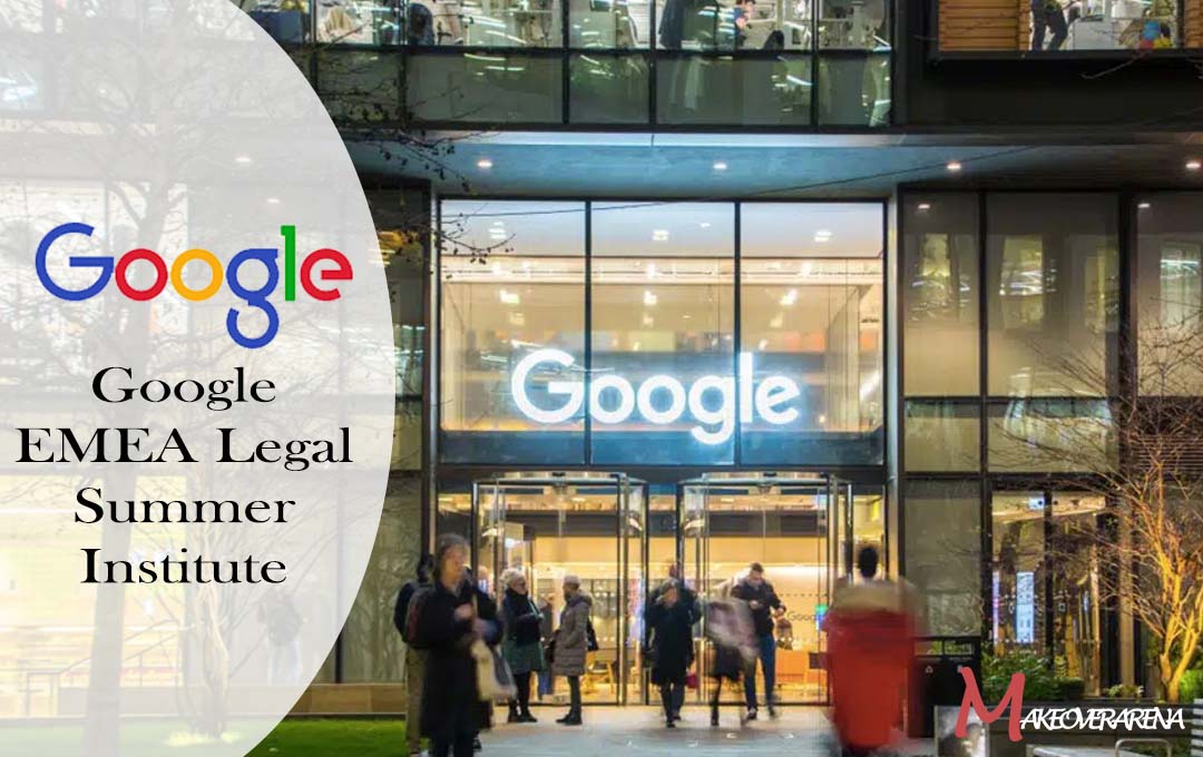 Google EMEA Legal Summer Institute 