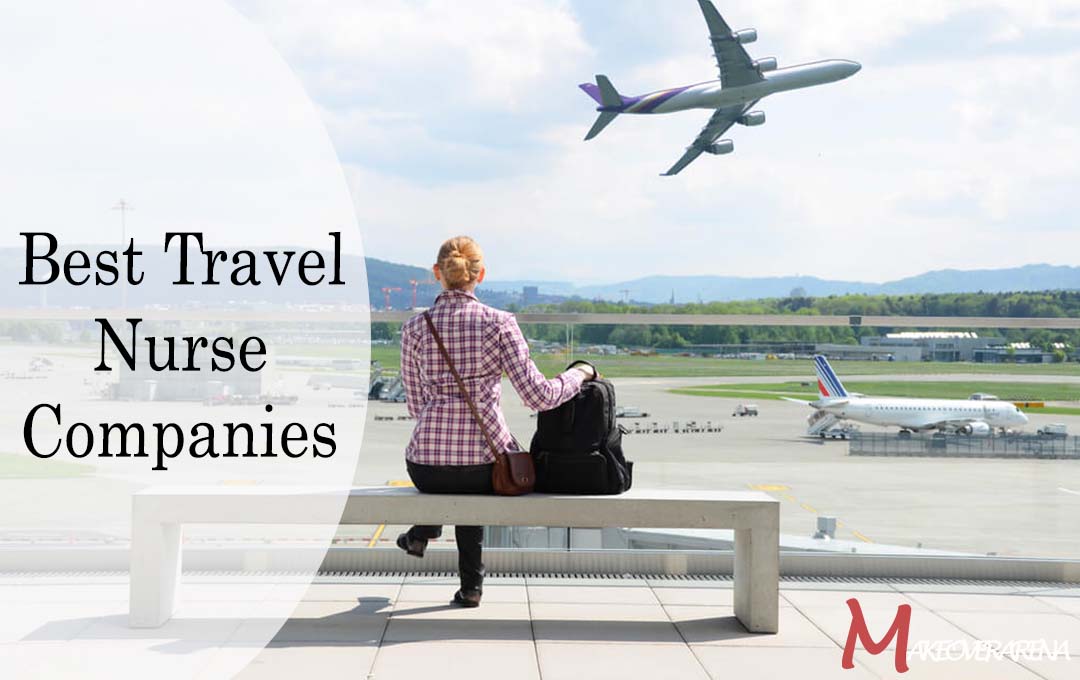Best Travel Nurse Companies