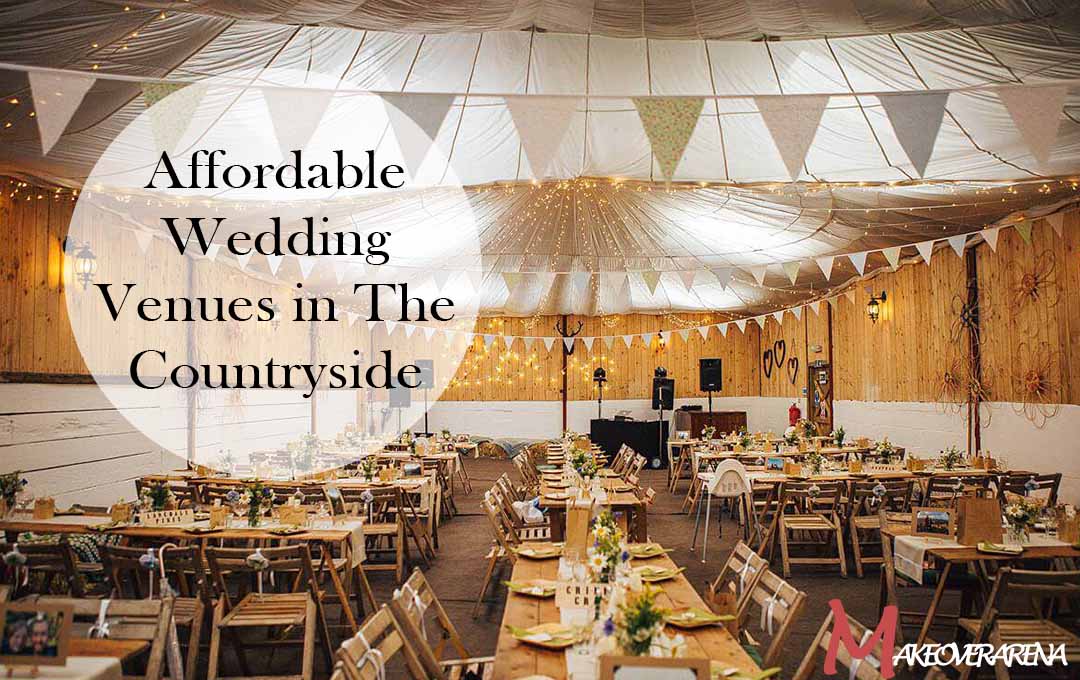 Affordable Wedding Venues in The Countryside