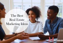 The Best Real Estate Marketing Ideas