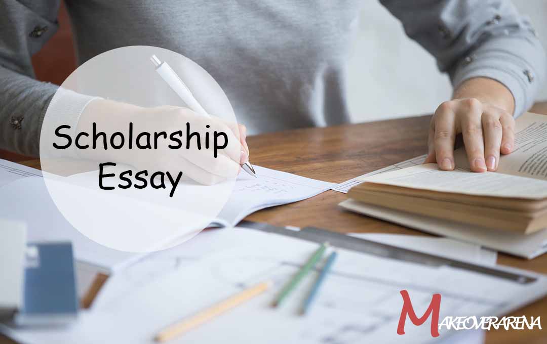 Scholarship Essay