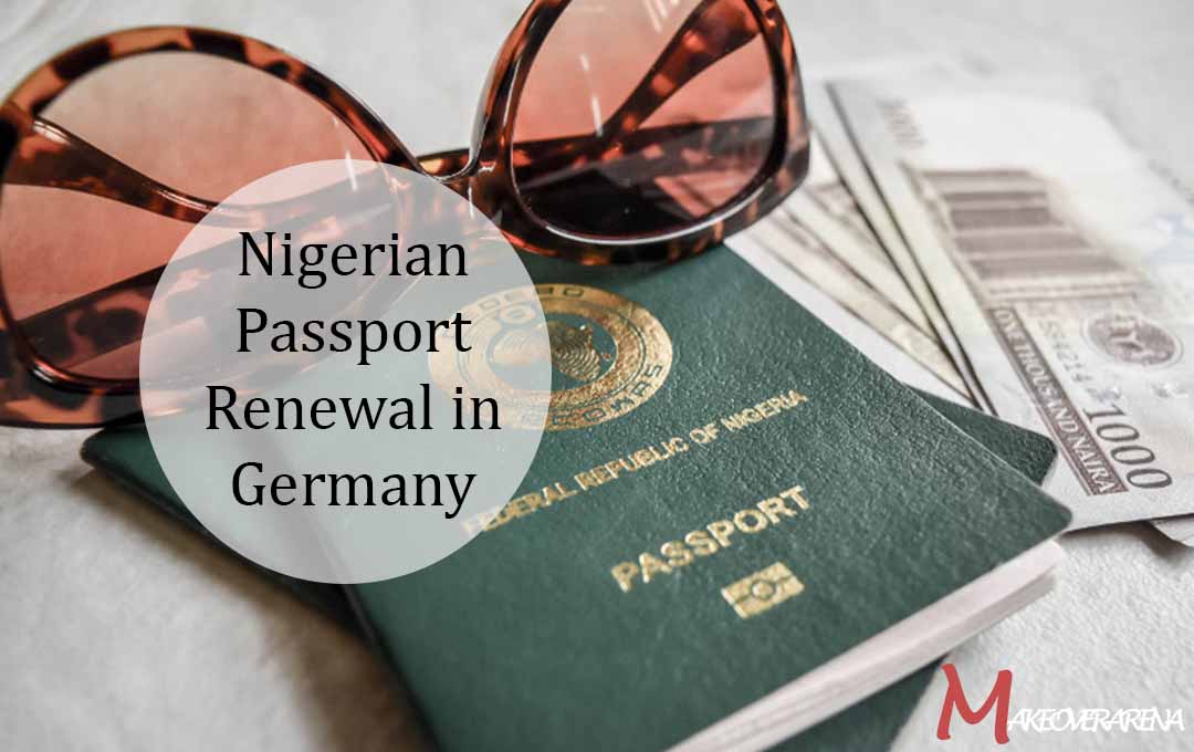 Nigerian Passport Renewal in Germany 