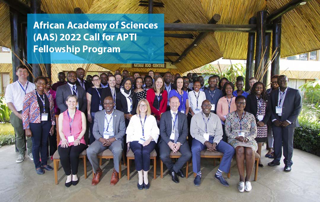 African Academy of Sciences (AAS) 2022 Call for APTI Fellowship Program for PhD Students