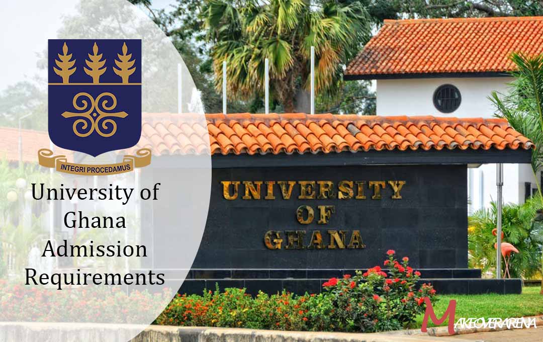 University of Ghana Admission Requirements