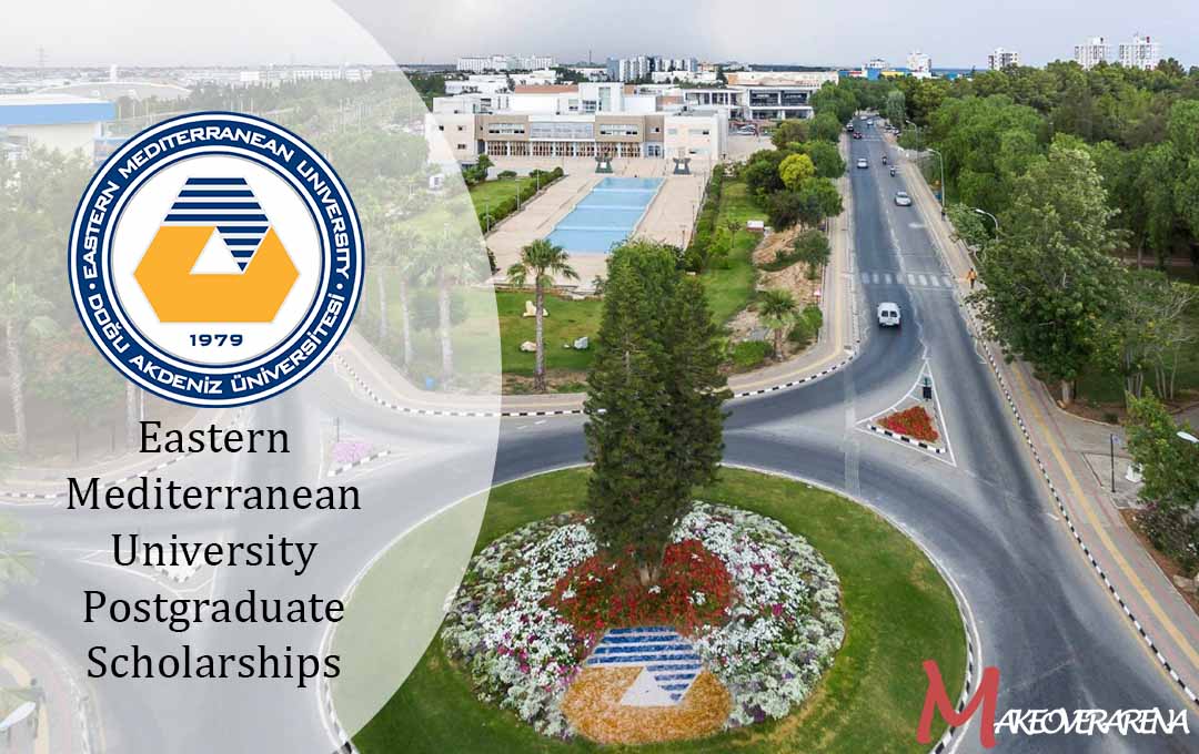 Eastern Mediterranean University Postgraduate Scholarships