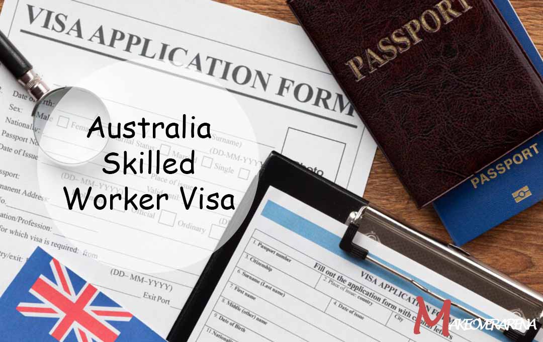 Australia Skilled Worker Visa 