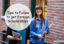 Tips to Follow to get Foreign Scholarships