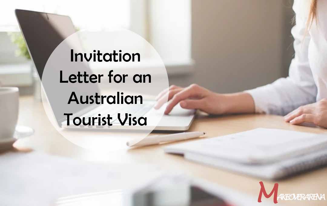 Invitation Letter for an Australian Tourist Visa