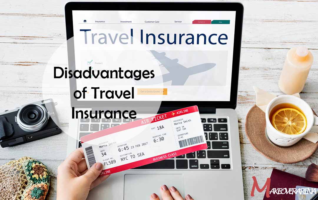 Disadvantages of Travel Insurance