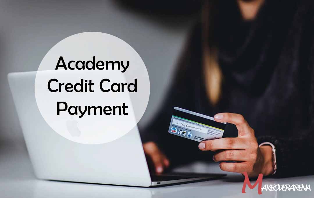 Academy Credit Card Payment