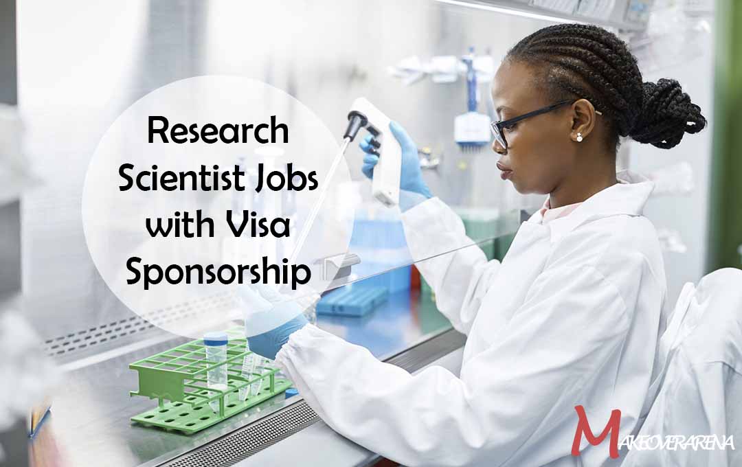 Research Scientist Jobs with Visa Sponsorship