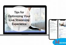 Optimizing Your Live Streaming Experience