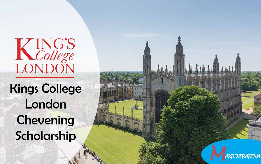 Kings College London Chevening Scholarship