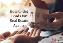 How to Get Leads for Real Estate Agents