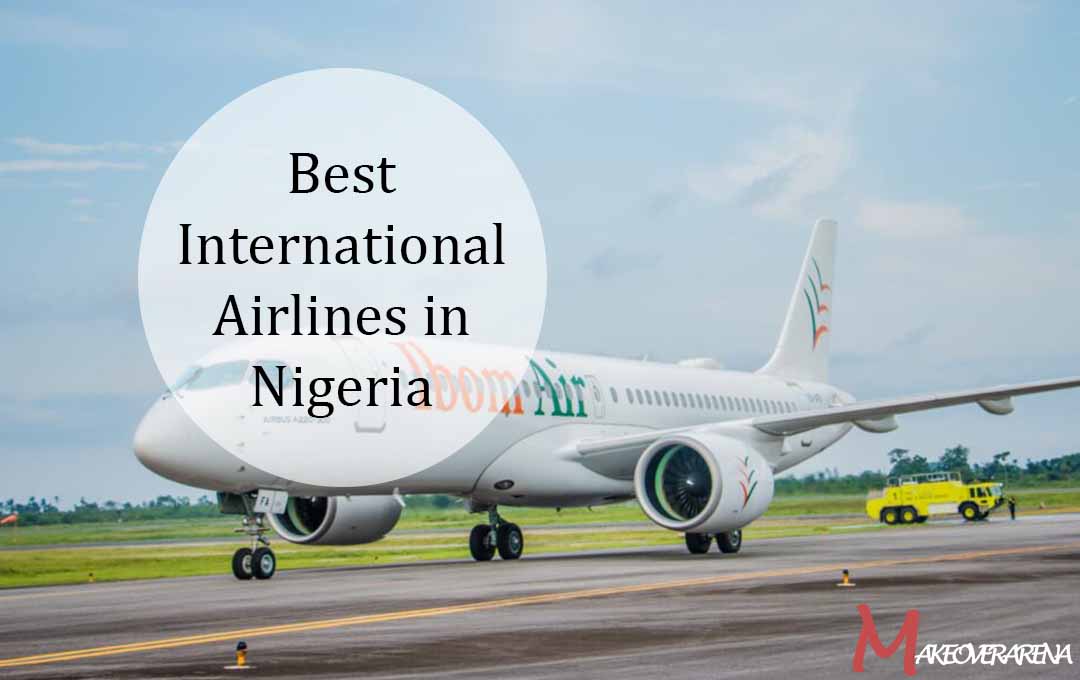 Best International Airlines in Nigeria