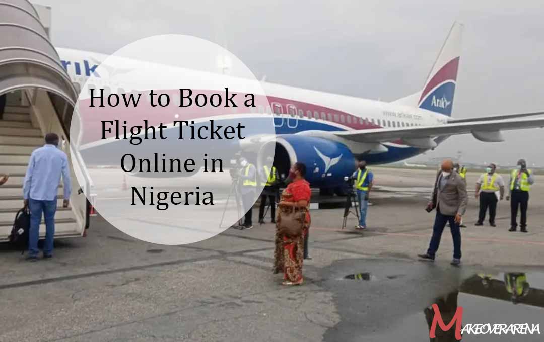 How to Book a Flight Ticket Online in Nigeria