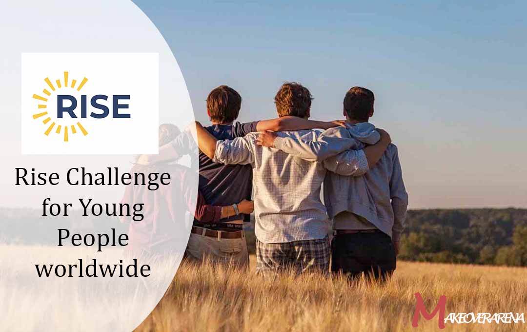 Rise Challenge for Young People worldwide