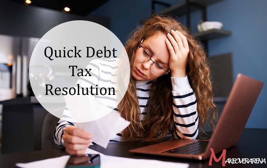 Quick Debt Tax Resolution