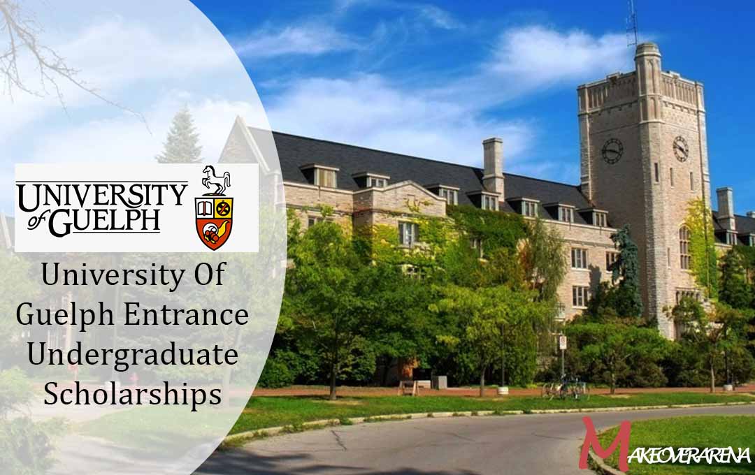 University Of Guelph Entrance Undergraduate Scholarships 