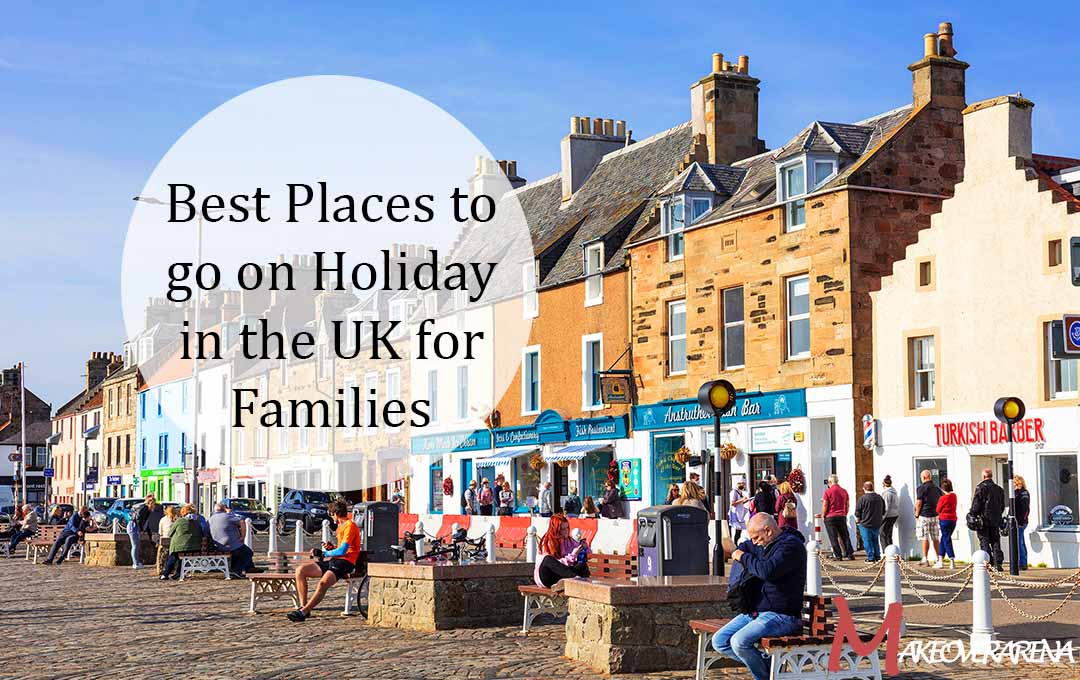 Best Places to go on Holiday in the UK for Families
