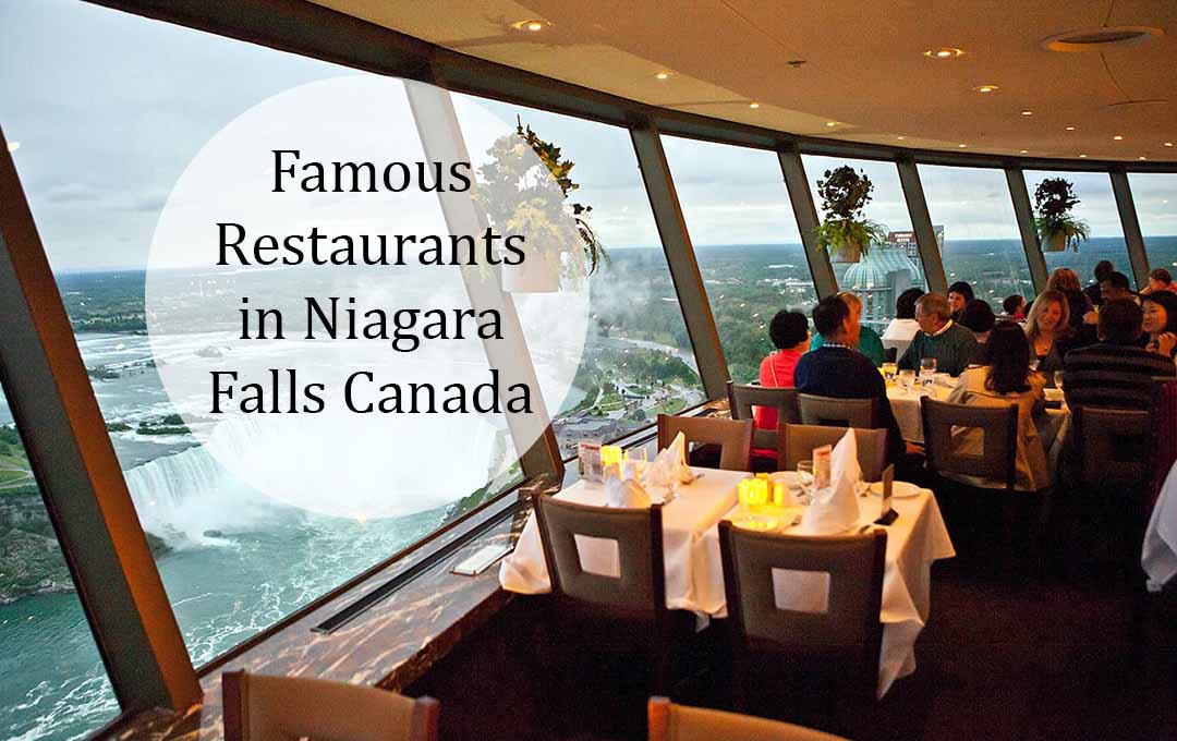 Famous Restaurants in Niagara Falls Canada