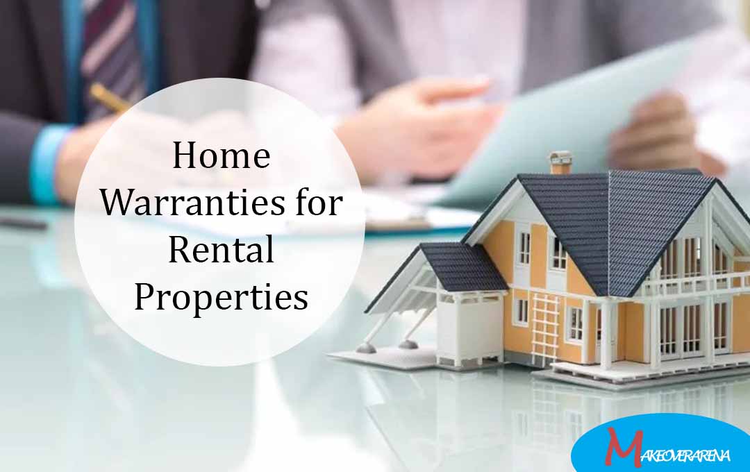 Home Warranty for Rental Properties