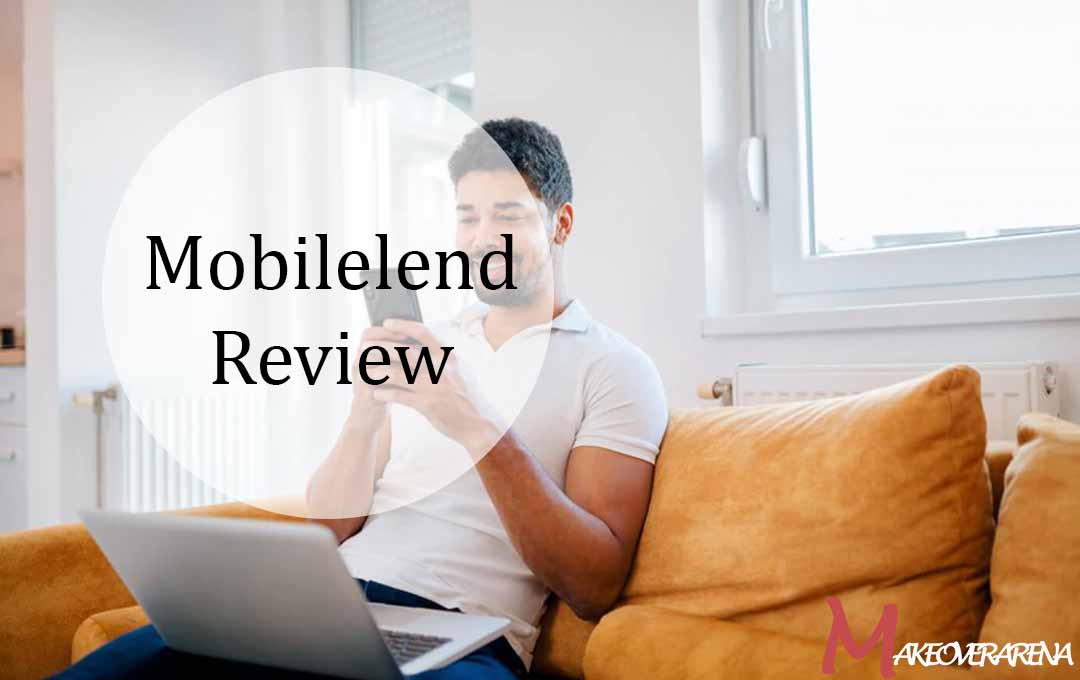 Mobilelend Review