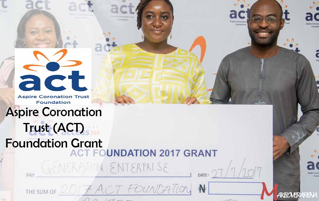 Aspire Coronation Trust (ACT) Foundation Grant