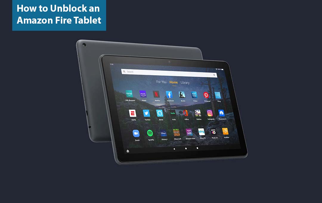 How to Unblock an Amazon Fire Tablet