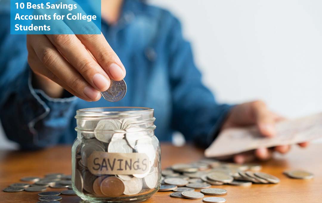 10 Best Savings Accounts for College Students