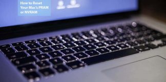 How to Reset Your Mac’s PRAM or NVRAM