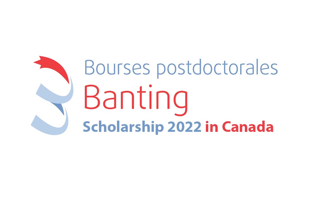 Banting Postdoctoral Scholarship 2022 in Canada