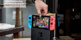 Hidden Features that Most Nintendo Switch Fans Didn’t Know About