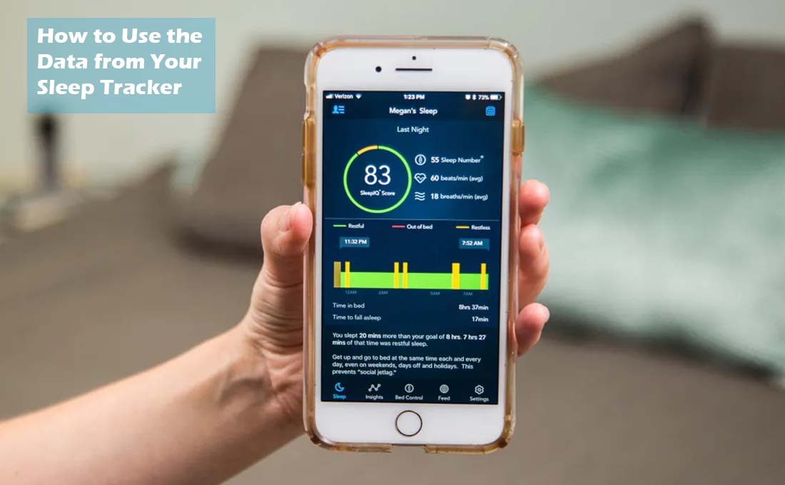 How to Use the Data from Your Sleep Tracker