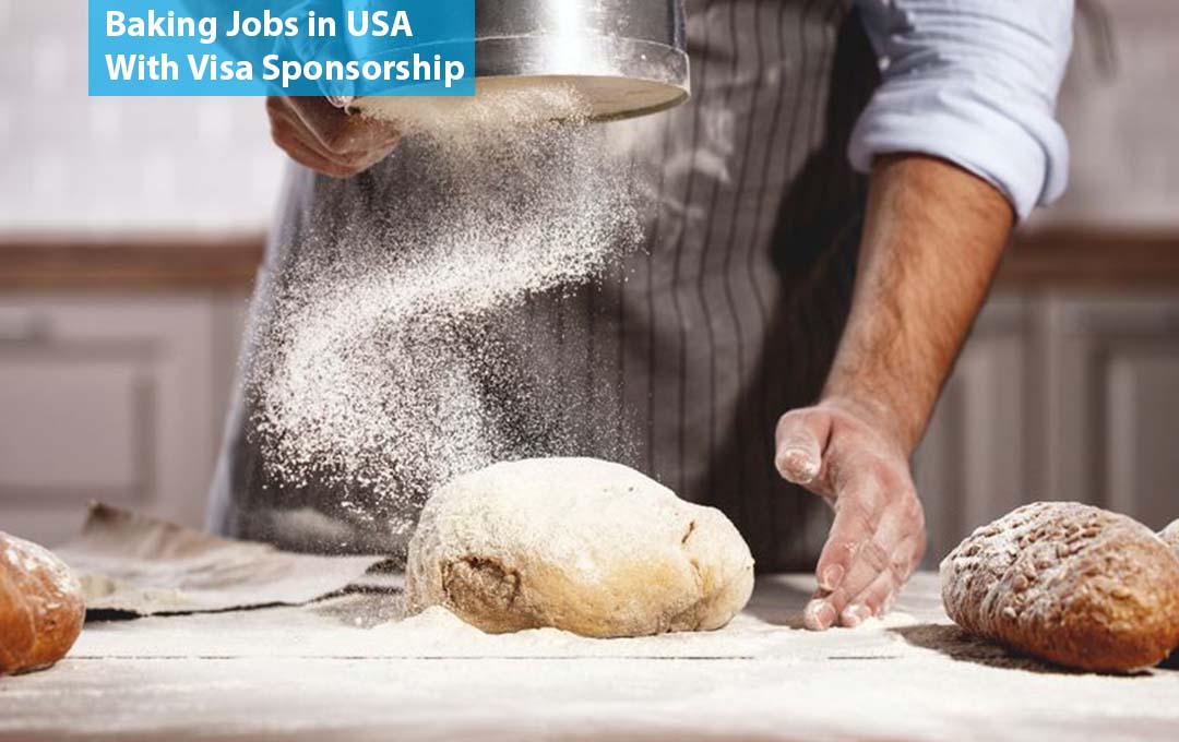 Baking Jobs in USA With Visa Sponsorship
