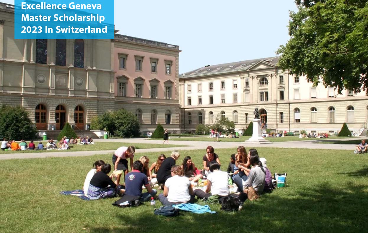 Excellence Geneva Master Scholarship 2023 In Switzerland