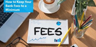 How to Keep Your Bank Fees to a Minimum