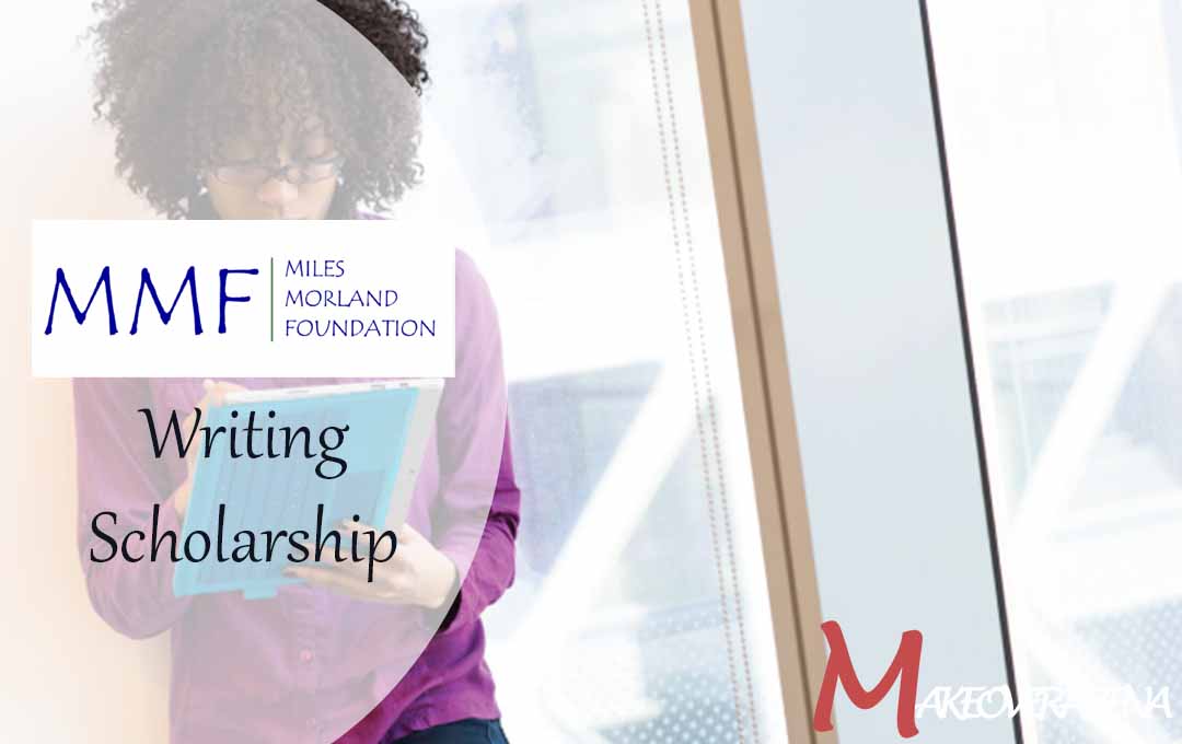 Miles Morland Foundation Writing Scholarship