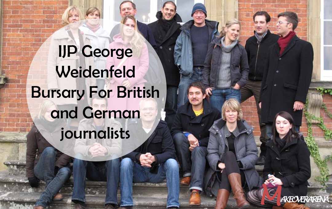 IJP George Weidenfeld Bursary For British and German journalists 