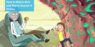 How to Watch Rick and Morty Season 6 Online