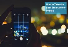 How to Take the Best Smartphone Photos