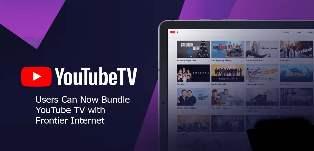 Users Can Now Bundle YouTube TV with Frontier Internet
