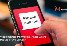 Vodacom Drags the Ongoing Please Call Me Dispute to SA's ConCourt