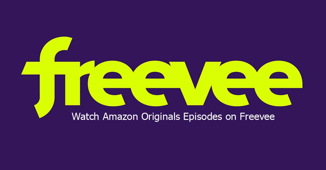 Watch Amazon Originals Episodes on Freevee