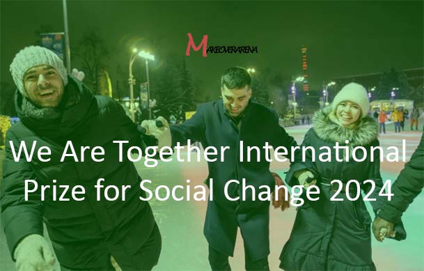 We Are Together International Prize for Social Change 2024 