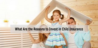 What Are the Reasons to Invest in Child Insurance