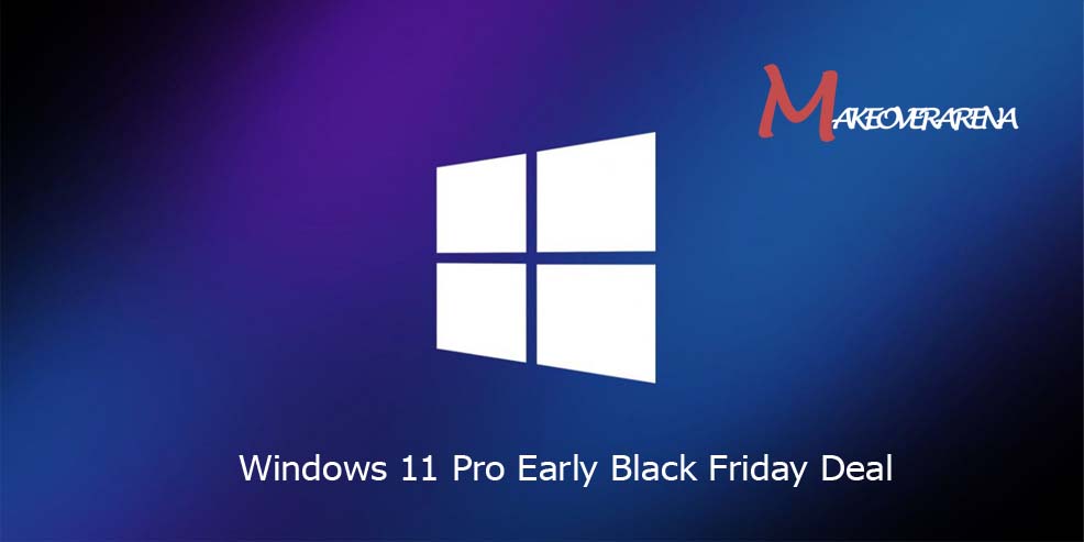Windows 11 Pro Early Black Friday Deal