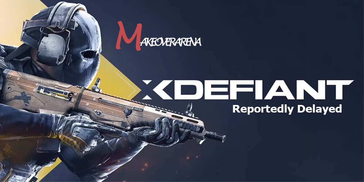 XDefiant Reportedly Delayed