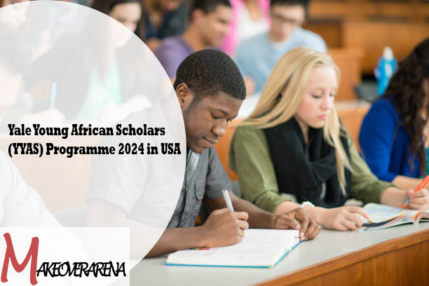 Yale Young African Scholars (YYAS) Programme 2024 in USA