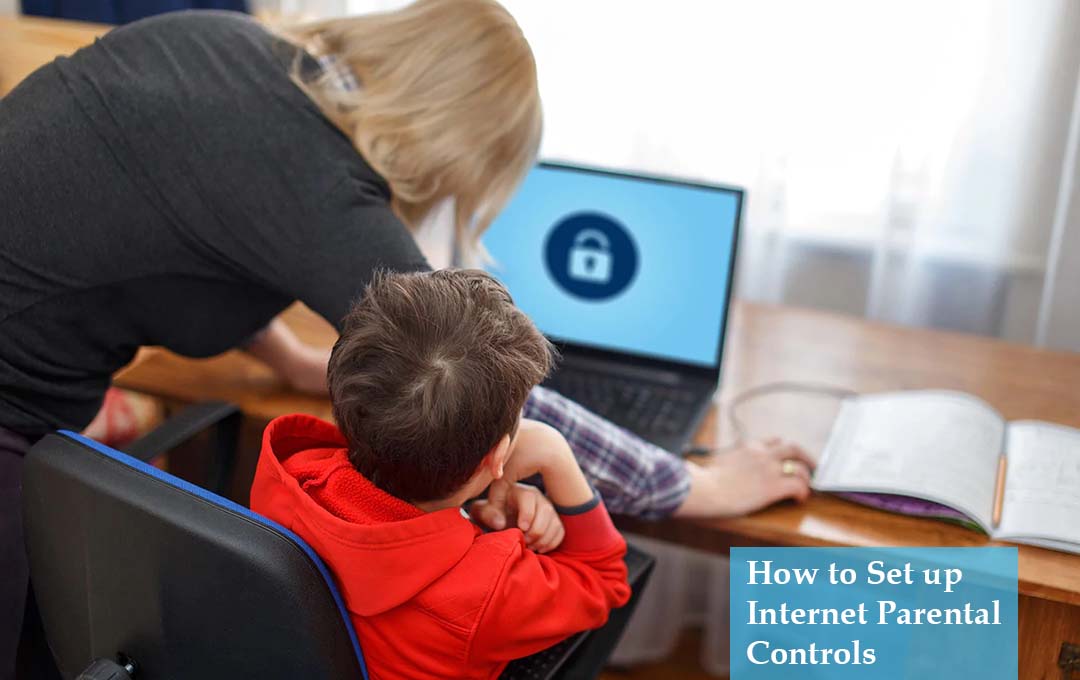 How to Set up Internet Parental Controls